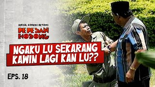 Malih Maen Nangkep Pak Amir Aja Nih  PEPESAN KOSONG  EPS18 33 [upl. by Diao95]