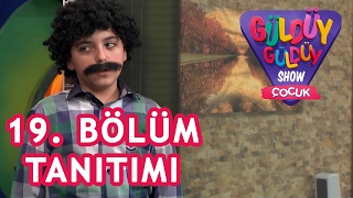 Güldüy Güldüy Show Çocuk 19 Bölüm Tanıtımı [upl. by Baggs]