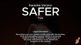 Tyla  Safer Karaoke Version [upl. by Aryan]