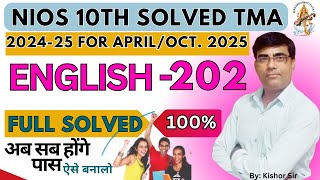 NIOS English 202 TMA solved 202425 class 10  nios English 202 assignment solved 2025  english 202 [upl. by Pirzada]