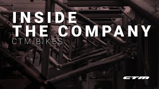 INSIDE THE COMPANY  CTM BIKES [upl. by Flagler]