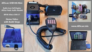 AllScan ANR100Mini RadioLess FullDuplex AllStar Node Demo  RPi4B Alinco EMS57 with Build Steps [upl. by Halima614]