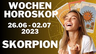 Skorpion  Wochenhoroskop  26Juni  02Juli 2023 [upl. by Finnigan]