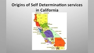 Self Determination A New Service Model for Regional Center Clients [upl. by Ramalahs]