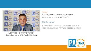 AMMINISTRAZIONE TRASPARENTE OBBLIGHI DI PUBBLICAZIONE PRIVACY E PERFORMANCE  Corso PA360 [upl. by Iden33]