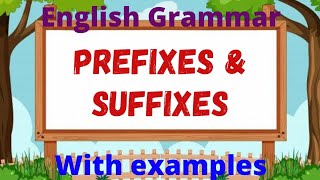 English Grammar Suffixes amp Prefixes Explanation in Hindi with examples [upl. by Olifoet420]