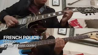 FRENCH POLICE  Hidalgo Guitar amp Bass Cover [upl. by Guibert130]