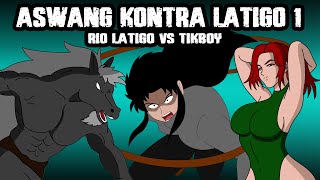 RIO LATIGO 1  LATIGO KONTRA ASWANG 1  TAGALOG ANIMATED HORROR STORY [upl. by Reffotsirhc]