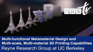 Multifunctional Metamaterial Design amp Multiscale Multimaterial 3D Printing at UC Berkeley [upl. by Olsson816]