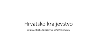 Hrvatsko kraljevstvo  KRATKA POVIJEST [upl. by Fleece]