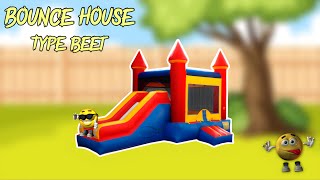 Bounce House Ahh Beet [upl. by Nylkoorb]