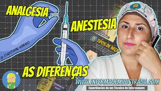 ANALGESIA e ANESTESIA As diferenças [upl. by Latyrc10]