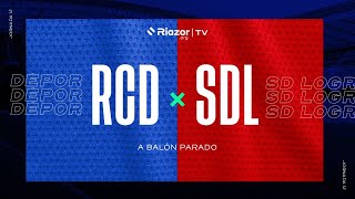 A Balón Parado  Análisis y debate del Deportivo vs SD Logroñés [upl. by Ordep847]