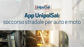 App UnipolSai soccorso stradale per auto e moto [upl. by Simona47]