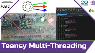 Multi Threading with Arduino and PJRC Teensy Boards [upl. by Morgun]