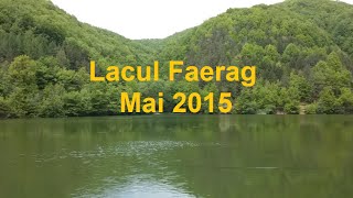 Lacul Faerag Faerag Lake 2015 [upl. by Omero]