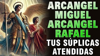 ORACIÓN DE LOS 3 ARCÁNGELES MÁS PODEROSOS  RECIBE UN MILAGRO ARCÁNGEL MIGUEL Y ARCÁNGEL RAFAEL [upl. by Asteria]