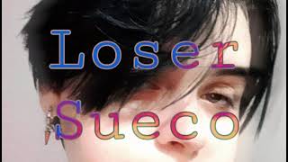 LoserSueco Sped Up [upl. by Lamberto69]