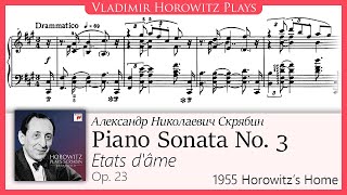 Scriabin Piano Sonata No 3 quotStates of the Soulquot Op 23 Horowitz 1955 [upl. by Jankey]