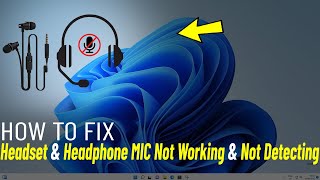 Fix Headset Mic Not Working Windows 11  How To Solve Headphone Not Detecting When Plugged in 🎧✅ [upl. by Lon]