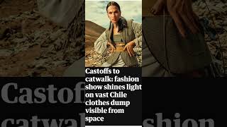 The Atacama desert has become a ‘global sacrifice zone’ of used fast fashion [upl. by Norby]