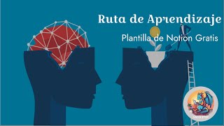 ruta de Aprendizaje con Notion Gratios Notion [upl. by Yeleen]