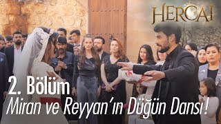 Miran ve Reyyanın düğün dansı  Hercai 2 Bölüm [upl. by Donnie]