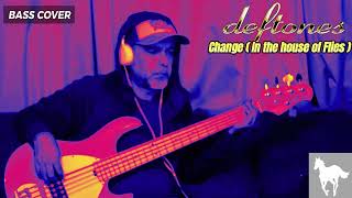 Bass Cover  Deftones  Change In the house of Flies [upl. by Igenia]