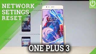 How to Reset Network Settings in OnePlus 3 HardResetinfo [upl. by Acissej360]