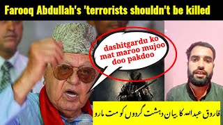 NC sonier leader doctor Farooq Abdullah shocking statement on teist attack in Jammu Kashmir [upl. by Eimia]