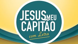 JESUS MEU CAPITÃO  CD JOVEM  MENOS UM [upl. by Ardith220]