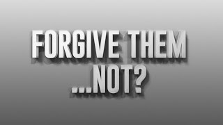 Forgive ThemNot  119 Ministries [upl. by Belcher]