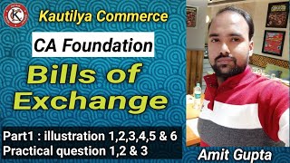 CA Foundation  Bills of Exchange  illustration 1 to 6  Practical question 12 amp 3  part1 [upl. by Gottlieb]