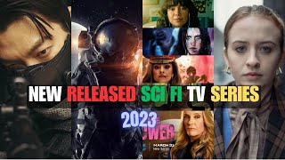 Top 10 Best New Sci Fi Tv Shows 2023  New Sci Fi Web Series 2023 On Netflix Amazon Prime HBOMAX [upl. by Oswin]