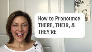 How to Pronounce THERE THEIR THEYRE  American English Homophone Pronunciation learnenglish [upl. by Ornie]