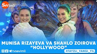 MUNISA RIZAYEVA VA SHAHLO ZOIROVA  HOLLYWOOD [upl. by Justis]