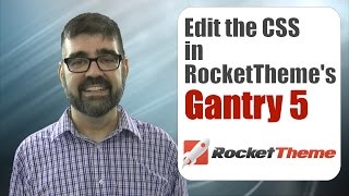 How to Edit the CSS Styles on Gantry 5 RocketTheme Templates  A How to Edit Joomla CSS Tutorial [upl. by Thorr]