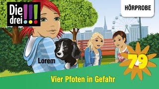 Die Drei   Folge 79 Vier Pfoten in Gefahr  Hörprobe zum Hörspiel [upl. by Nitaj28]