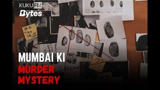 Part2  Mumbai Ki Murder Mystery  Audio Series  KUKU FM [upl. by Evante]