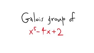 Galois group of x54x2 [upl. by Atikram333]