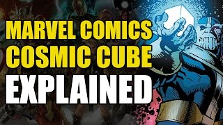 Marvel Comics The Cosmic Cube Explained [upl. by Server]