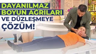 Dayanılmaz Boyun Ağrıları Ve Düzleşmeye Çözüm  Zafer Aksungur [upl. by Ahsaten]