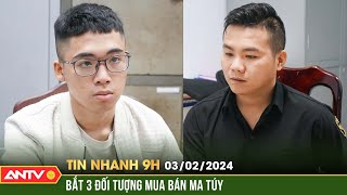 Tin nhanh 9h ngày 32 Bắt 3 đối tượng trong đường dây mua bán ma túy từ Ninh Bình về Thanh Hóa [upl. by Laikeze]