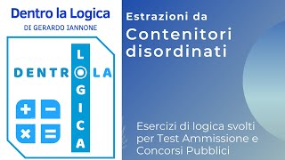 Esercizi Logica Svolti Contenitori disordinati Isabella ha sei sacchetti uguali così composti [upl. by Halli]