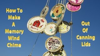 How To Make A Memory Wind Chime [upl. by Shanley]