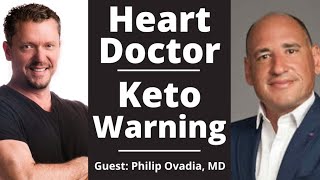 Heart Surgeons Opinion of KETO Diet  Philip Ovadia MD [upl. by Nosac242]