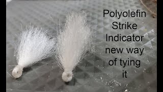 Polyolefin Strike Indicator revised [upl. by Auof]