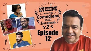 KVizzing With The Comedians Second Edition  SF 4 feat Ashish Gaganjeet Kanan and Shreemayee [upl. by Nevs]