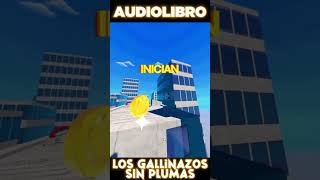 quotLos Gallinazos Sin Plumasquot de Julio Ramón Ribeyro AUDIOLIBRO [upl. by Eniotna]