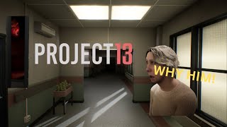 Why I Dont Play Horror Games  Project 13 [upl. by Abeu]